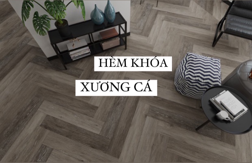 SÀN NHỰA HÈM KHÓA XƯƠNG CÁ