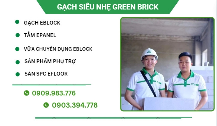 Gạch Siêu Nhẹ Green Brick – Tường vững chắc, nhà an toàn